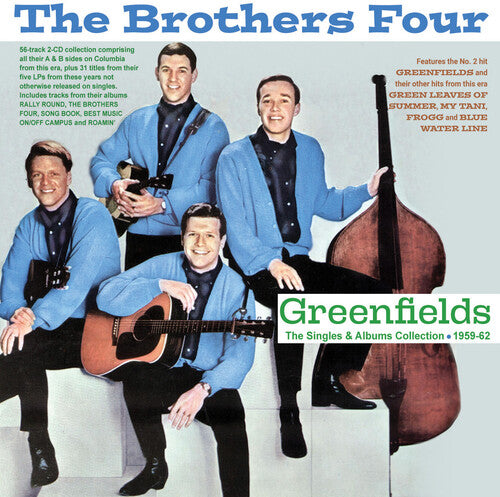 Brothers Four - Greenfields: The Singles & Albums Collection 1959-62