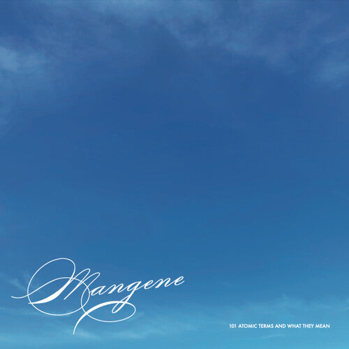 Mangene - 101 Atomic Terms And What They Mean