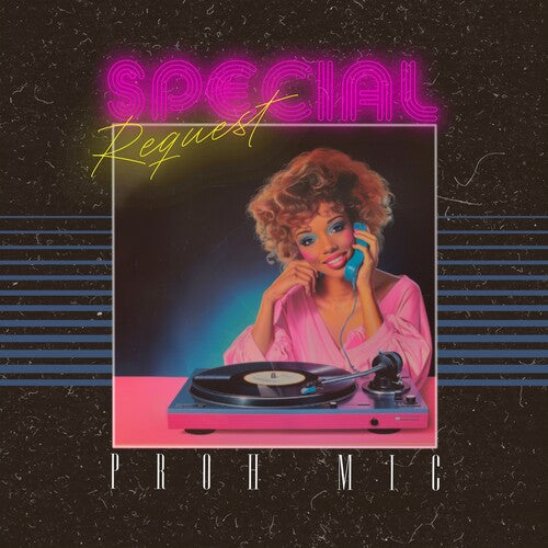 Proh Mic - Special Request B/w Free To Be