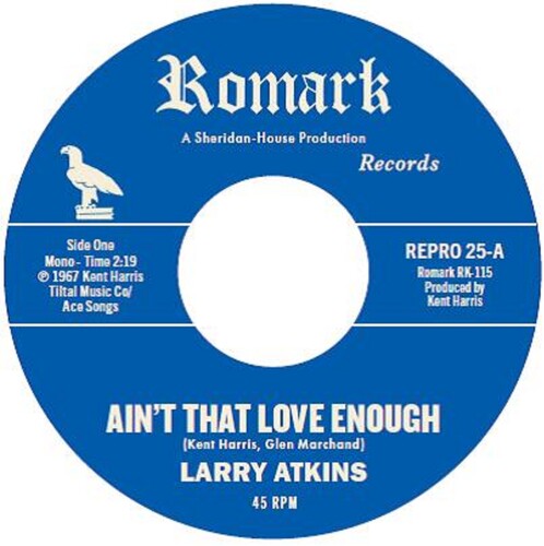 Larry Atkins - Ain't That Love Enough / Lighten Up