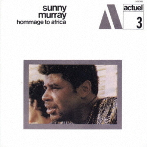 Sunny Murray - Hommage To Africa