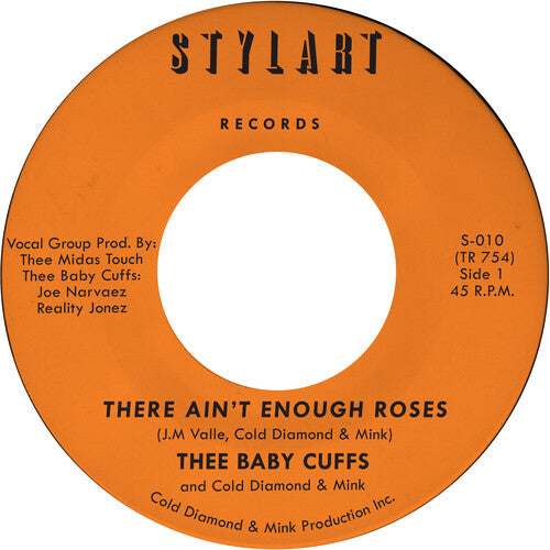 Thee Baby Cuffs/ Cold Diamond & Mink - There Ain't Enough Roses - Orange