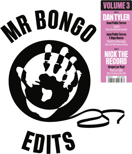 Dan Tyler / Nick the Record - Mr Bongo Edits Volume 3