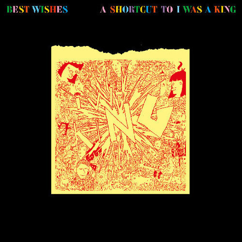I Was a King - Best Wishes - A Shortcut To I Was a King