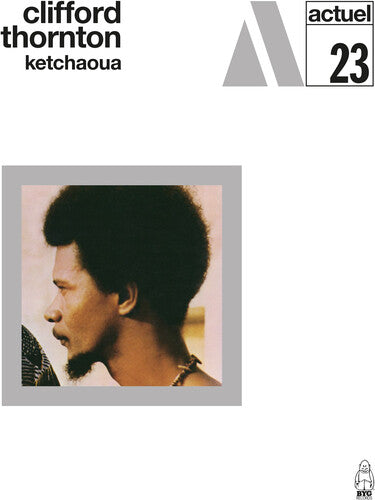 Clifford Thornton - Ketchaoua