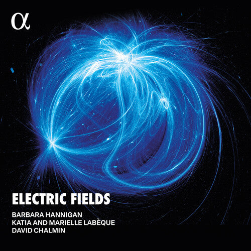 Hannigan/ Chalmin - Electric Fields (LP version)