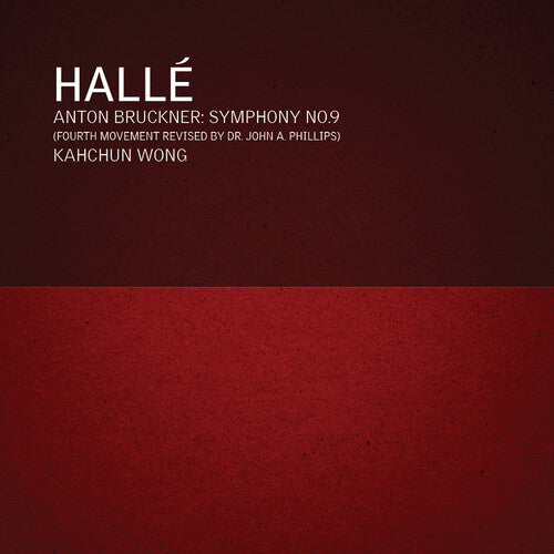 Halle Halle - Bruckner: Symphony No. 9