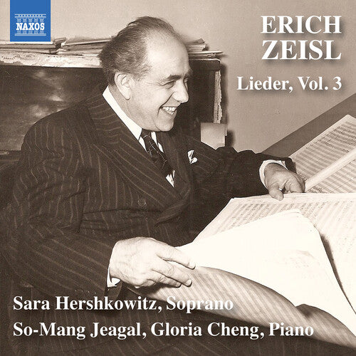 Hershkowitz/ Jeagal - Zeisl: Lieder, Vol. 3