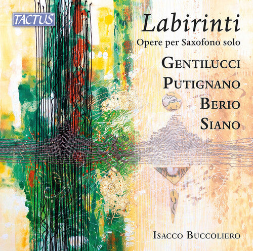 Isacco Buccoliero - Berio, Gentilucci, Putignano & Siano: Labirinti