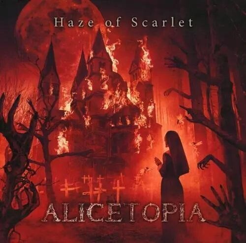 Alicetopia - Haze Of Scarlet