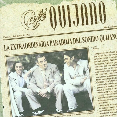 Cafe Quijano - La Extraordinaria Paradoja Del Sonido De Quijano