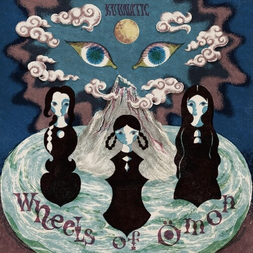Kuunatic - Wheels Of Omon