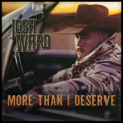 Josh Ward - More Than I Deserve