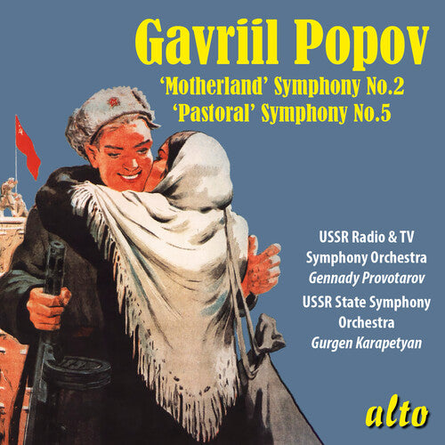Ussr Radio & Television So/ Provotarov - Gavriil Popov: Symphony No. 2 Motherland & Symphony No. 5 Pastoral