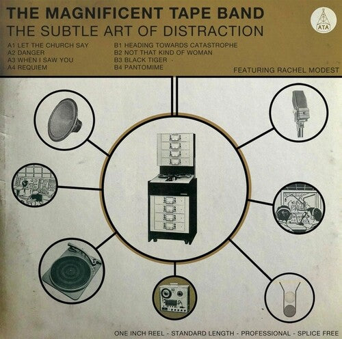 Magnificent Tape Band - The Subtle Art Of Distraction