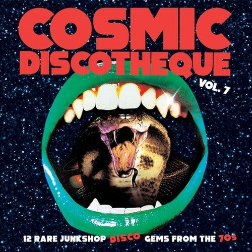Cosmic Discotheque Vol 7: 12 Rare Junkshop/ Var - Cosmic Discotheque, Vol. 7: 12 Rare Junkshop Disco Gems From The '70s