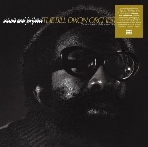 Bill Dixon - Intents And Purposes