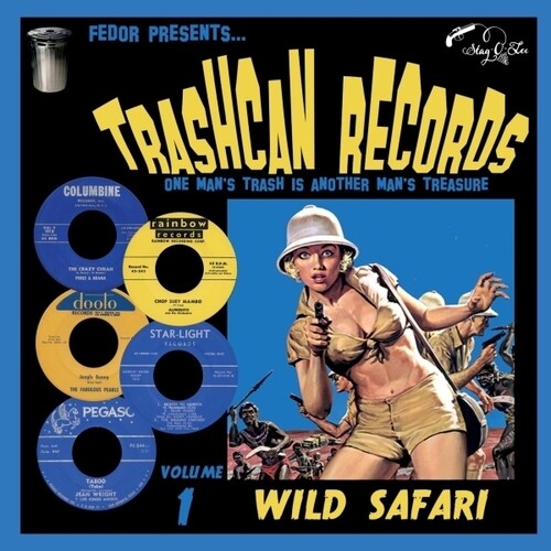 Trashcan Records 01: Wild Safari/ Various - Trashcan Records 01: Wild Safari