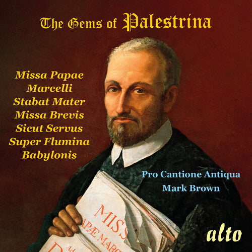 Pro Cantione Antiqua/ Mark Brown - The Gems of Palestrina