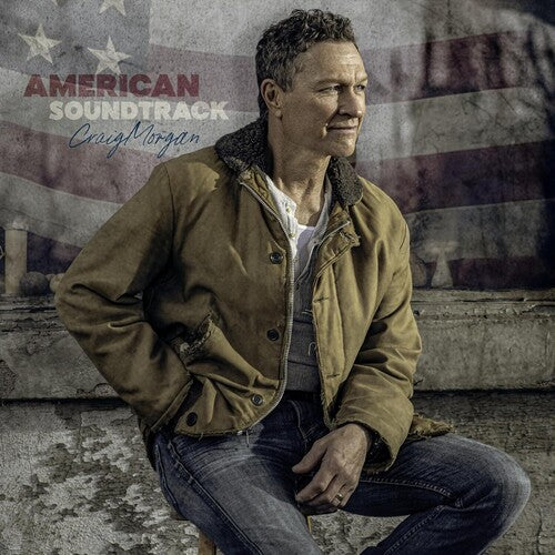Craig Morgan - American Soundtrack