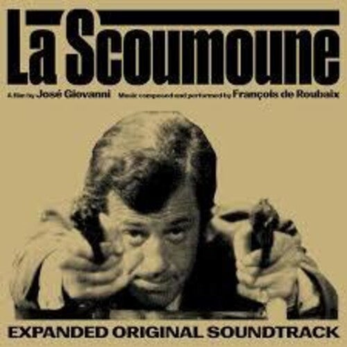 Francois Roubaix De - La Scoumoune (Original Soundtrack)