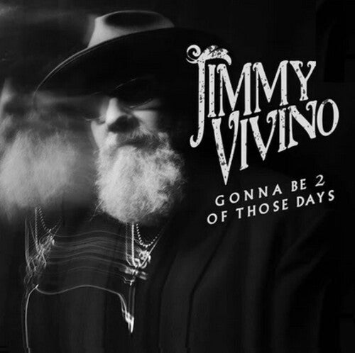 Jimmy Vivino - Gonna Be 2 Of Those Days