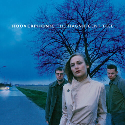 Hooverphonic - The Magnificent Tree