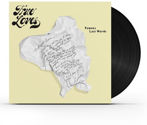 True Loves - Famous Last Words