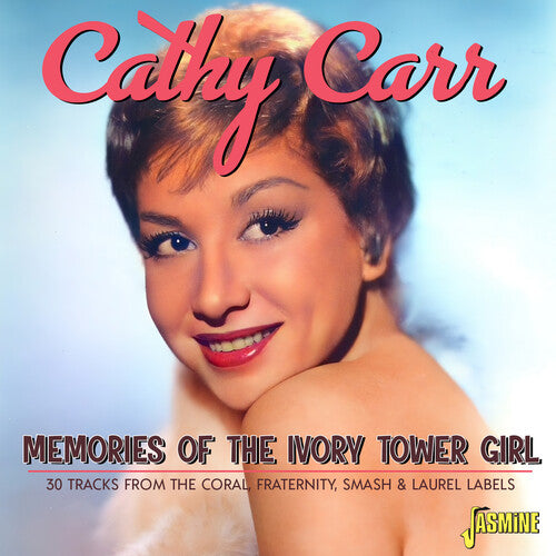 Cathy Carr - Memories Of The Ivory Tower Girl