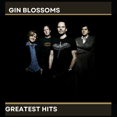 Gin Blossoms - Gin Blossoms' Greatest Hits