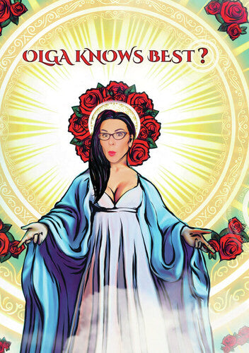 Olga Knows Best?