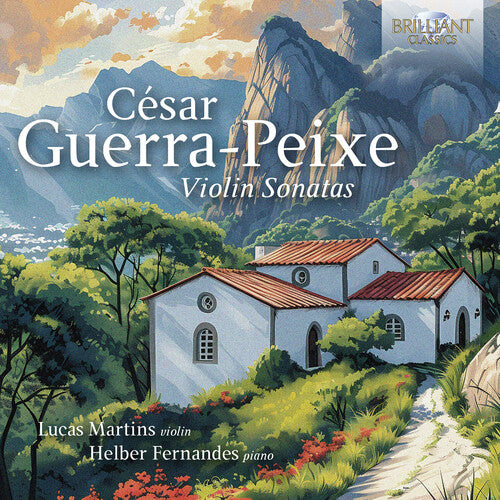 Teixeira Martins/ Ribeiro - Guerra-Peixe: Violin Sonatas