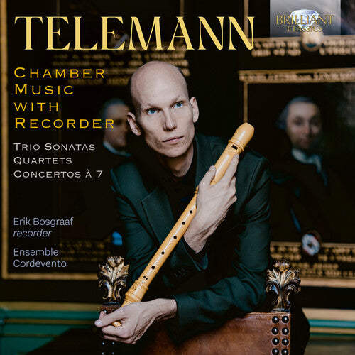 Erik Bosgraaf - Telemann: Chamber Music with Recorder