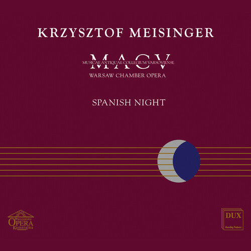 Musicae Antiquae Collegium Varsoviense - Spanish Night