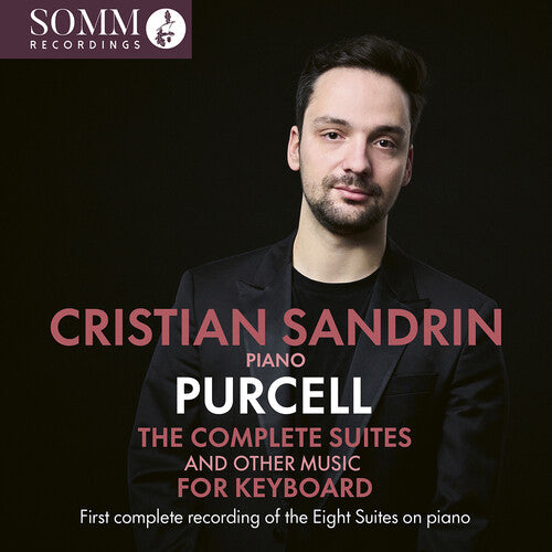 Cristian Sandrin - Purcell: The Complete Suites & Other Music for Keyboard