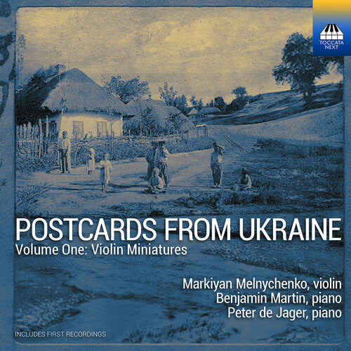 Melnychenko/ Jager - Postcards from Ukraine, Vol. 1 - Violin Miniatures