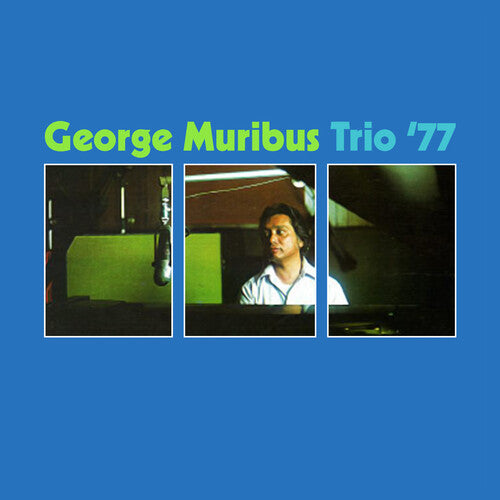 George Muribus - Trio '77