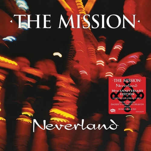 Mission - Neverland: 30th Anniversary - Deluxe Gatefold 2CD Set