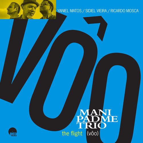 Mani Padme Trio - The Flight (VOO)
