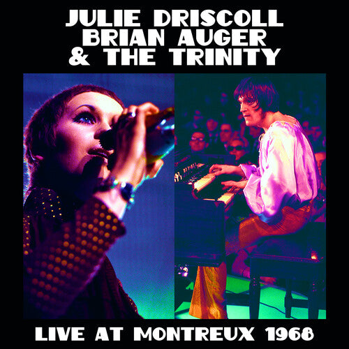 Julie Driscoll / Brian Auger & the Trinity - Live At Montreux 1968