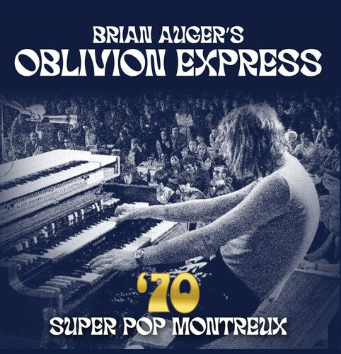 Brian Auger / Oblivion Express - 70 Super Pop Montreux