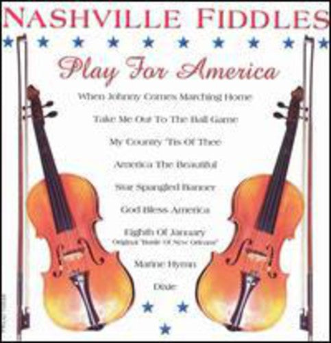 Nashville Fiddles - Play for America
