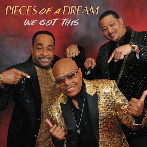 Pieces of a Dream - We Got This