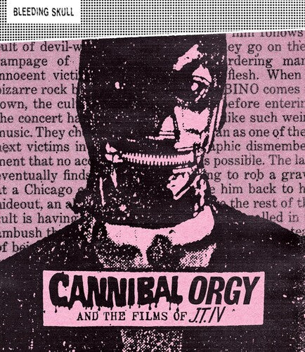 Cannibal Orgy and the Films of J.T. IV