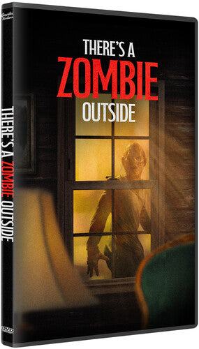 There's A Zombie Outside