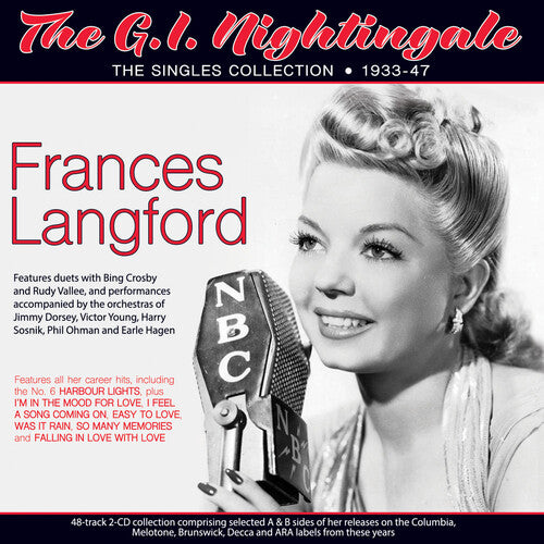 Frances Langford - The G.I. Nightingale: The Singles Collection 1933-47