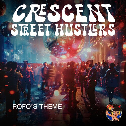 Crescent Street Hustlers - Rofo's Theme