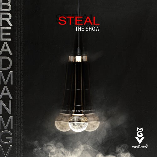 Iesha Breadman Mgv Featuring Patterson - Steal The Show