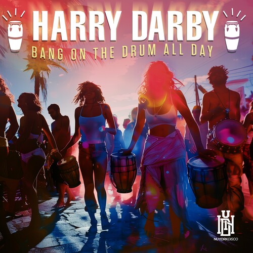 Harry Darby - Bang On The Drum All Day