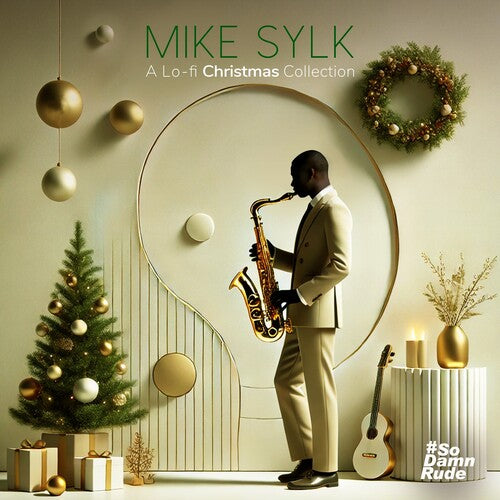 Mike Sylk - A Lo-fi Christmas Collection